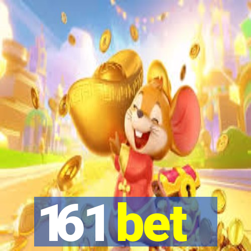 161 bet